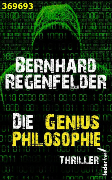 Die Genius Philosophie: Thriller