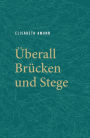 Überall Brücken und Stege