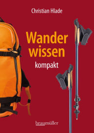 Title: Wanderwissen kompakt, Author: Christian Hlade