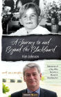 A Journey to and Beyond the Blackboard: Memories of a Boy Who Became a Maverick Headteacher