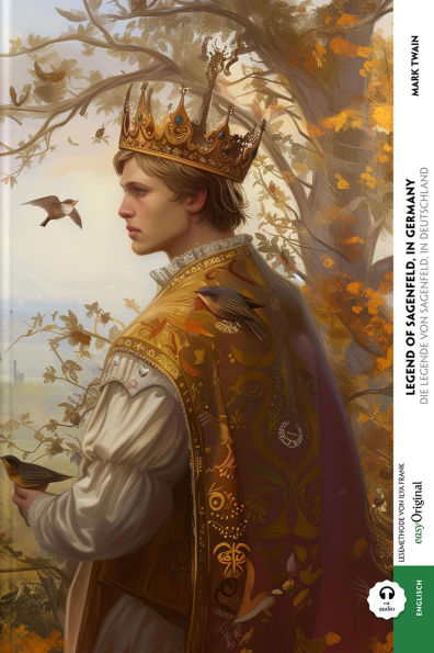 Legend of Sagenfeld, in Germany / Die Legende von Sagenfeld, in Deutschland (mit Audio): Weg mit dem Lehrbuch - Englisch durch Eintauchen meistern