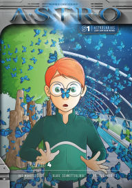 Title: ASTRO S1 - Band 4: Das Mondfest (2), Blaue Schmetterlinge, Freitag der 13., Author: Martin Wintersberger