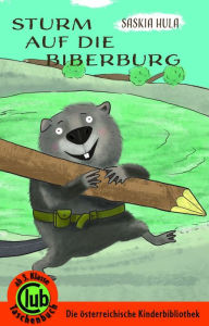 Title: Sturm auf die Biberburg, Author: Saskia Hula