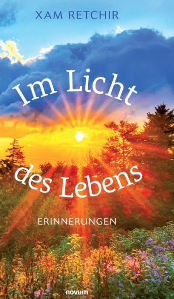 Im Licht des Lebens - Erinnerungen