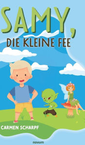Title: Samy, die kleine Fee, Author: Carmen Scharpf