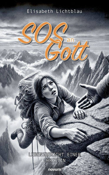 SOS an Gott: Lebensbericht einer Christin