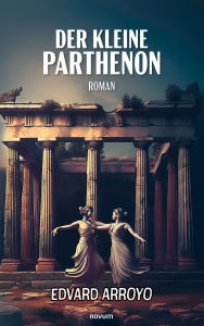 Title: Der kleine Parthenon: Roman, Author: Edvard Arroyo