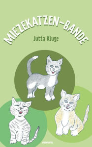 Title: Miezekatzen-Bande, Author: Jutta Kluge