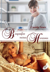 Title: Biografin meines Herzens, Author: Cassidy Starr