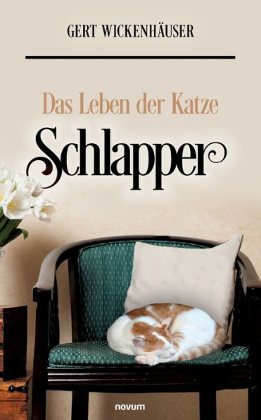 Das Leben der Katze Schlapper