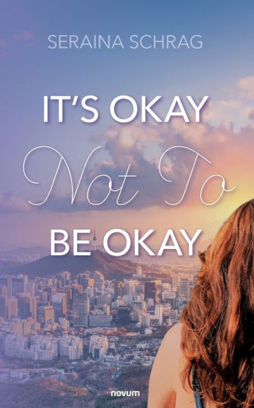 It's Okay Not To Be