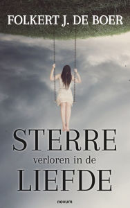 Title: Sterre verloren in de liefde, Author: Folkert J. de Boer