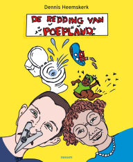 Title: De redding van Poepland, Author: Dennis Heemskerk