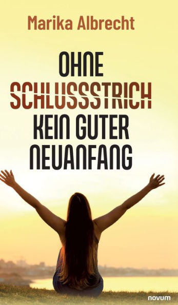 Ohne Schlussstrich kein guter Neuanfang