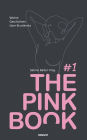 The Pink Book #1: Wahre Geschichten über Brustkrebs