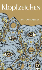 Title: Klopfzeichen, Author: Bastian Kresser