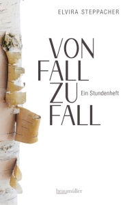 Title: Von Fall zu Fall: Ein Stundenheft, Author: Elvira Steppacher