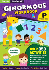 Title: Play Smart Ginormous Workbook - Preschool Ages 2-4: At-home Activity Workbook, Author: Gakken