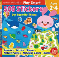 Play Smart 500 Stickers Activity Book Our Favorite Things: For Toddlers Ages 2, 3, 4: Learn Essential First Skills: Numbers, Letters, Shapes, Picture Puzzles, Matching Games, Mazes