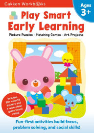 Title: Play Smart Early Learning Age 3+: Preschool Activity Workbook with Stickers for Toddlers Ages 3, 4, 5: Learn Essential First Skills: Tracing, Coloring, Shapes (Full Color Pages), Author: Gakken early childhood experts