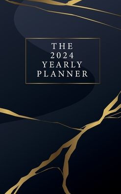 The 2024 Yearly Planner: Daily Planner