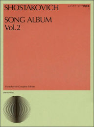 Title: Song Album: Voice and Piano, Author: Dmitri Shostakovich