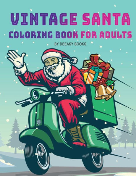 Vintage Santa: Coloring Book For Adults