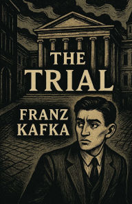 Title: The Trial(Illustrated), Author: Franz Kafka