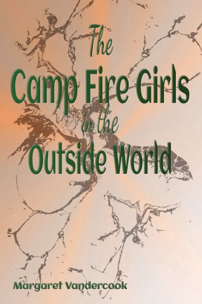 the Campfire Girls Outside World - Illustrated