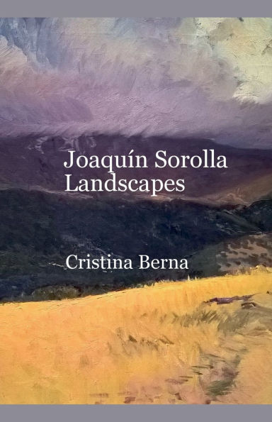 Joaquï¿½n Sorolla Landscapes