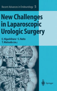 Title: New Challenges in Laparoscopic Urologic Surgery, Author: E. Higashihara