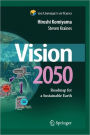 Vision 2050: Roadmap for a Sustainable Earth / Edition 1