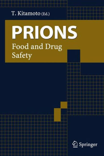 Prions: Food and Drug Safety / Edition 1