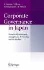 Corporate Governance in Japan: From the Viewpoints of Management, Accounting, and the Market / Edition 1