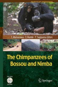 Title: The Chimpanzees of Bossou and Nimba, Author: Tetsuro Matsuzawa