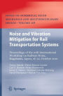 Noise and Vibration Mitigation for Rail Transportation Systems: Proceedings of the 10th International Workshop on Railway Noise, Nagahama, Japan, 18-22 October 2010