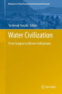 Water Civilization: From Yangtze to Khmer Civilizations