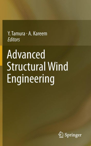 Advanced Structural Wind Engineering / Edition 1