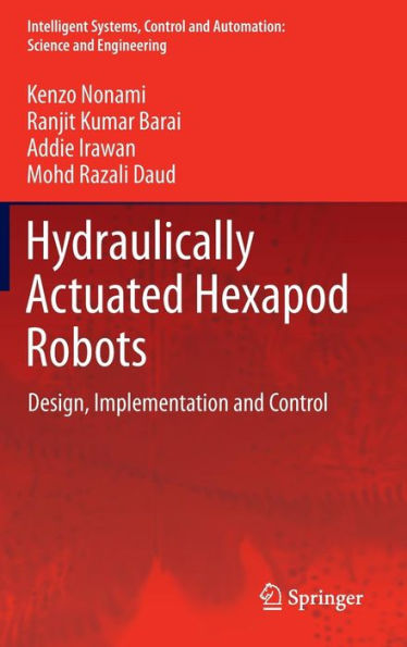Hydraulically Actuated Hexapod Robots: Design