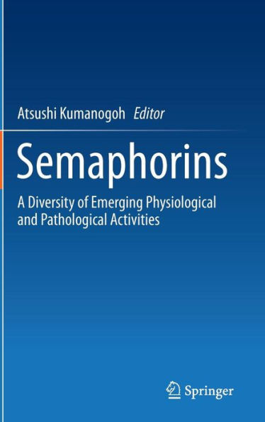Semaphorins: A Diversity of Emerging Physiological and Pathological Activities