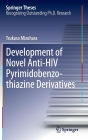 Development of Novel Anti-HIV Pyrimidobenzothiazine Derivatives / Edition 1