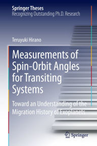 Title: Measurements of Spin-Orbit Angles for Transiting Systems: Toward an Understanding of the Migration History of Exoplanets, Author: Teruyuki Hirano