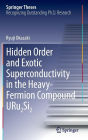 Hidden Order and Exotic Superconductivity in the Heavy-Fermion Compound URu2Si2