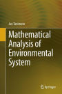 Mathematical Analysis of Environmental System