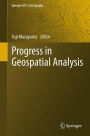 Progress in Geospatial Analysis