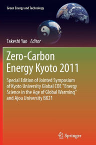 Title: Zero-Carbon Energy Kyoto 2011: Special Edition of Jointed Symposium of Kyoto University Global COE 