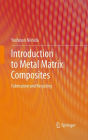 Introduction to Metal Matrix Composites: Fabrication and Recycling