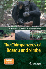 Title: The Chimpanzees of Bossou and Nimba, Author: Tetsuro Matsuzawa