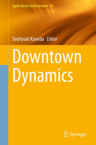 Title: Downtown Dynamics, Author: Toshiyuki Kaneda