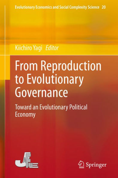 From Reproduction to Evolutionary Governance: Toward an Evolutionary Political Economy